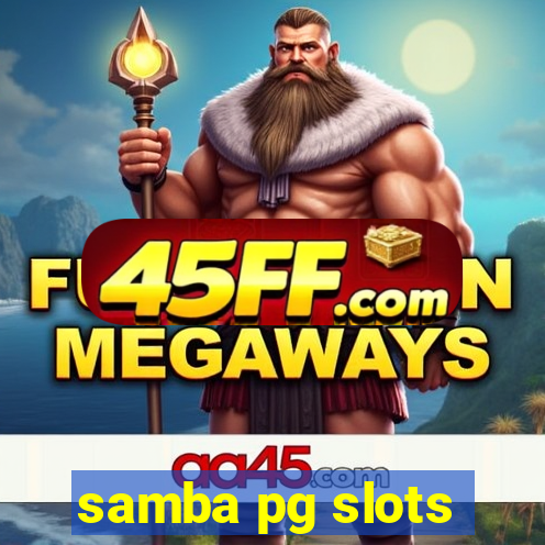 samba pg slots